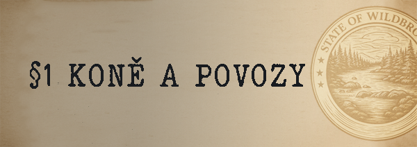 More information about "§1 Koně a povozy"