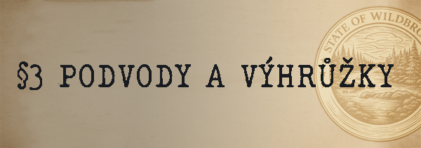 More information about "§3 Podvody a výhrůžky"